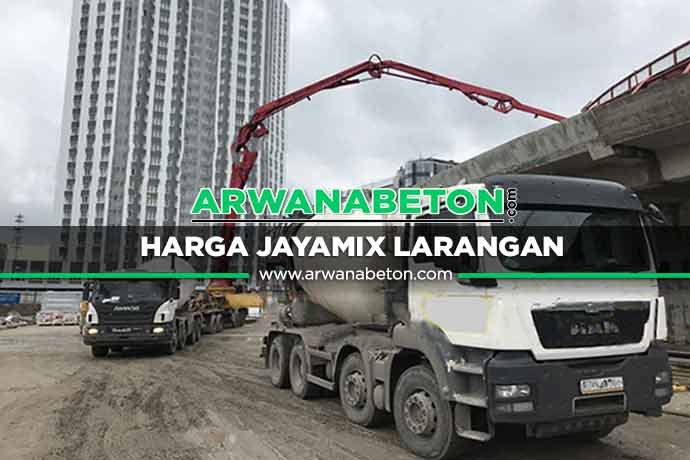 Harga Beton Jayamix Larangan