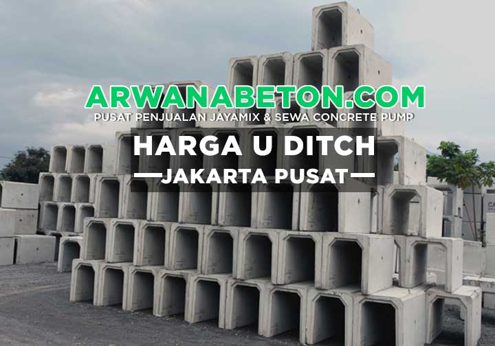 Harga U Ditch Jakarta Pusat