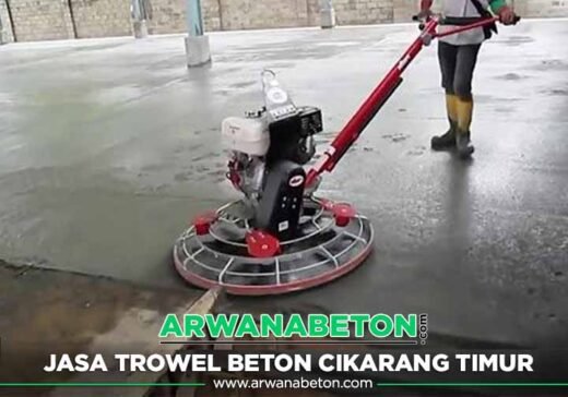 Harga Jasa Trowel Beton Cikarang Timur