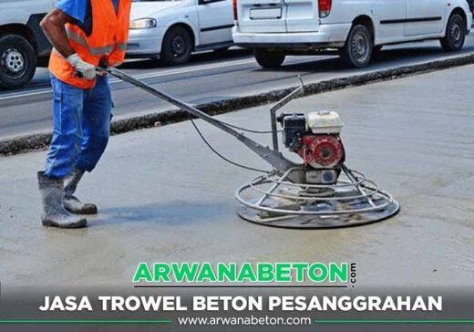 Harga Jasa Trowel Beton Pesanggrahan