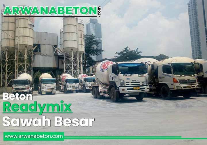 Harga Ready Mix Sawah Besar